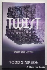 Twist: Upside Down vol. 3 by Todd Simpson - 1st Trade Pb