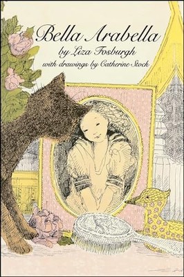 Bella Arabella, Fosburgh, Liza