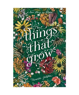 Things That Grow, Meredith Goldstein