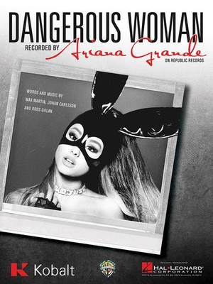 Dangerous Woman Ariana Grande Song Piano Vocal Sheet Music Guitar Chords Lyrics