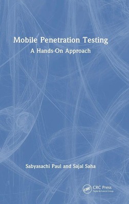 Mobile Penetration Testing | A Hands-On Approach | Sabyasachi Paul (u. a.)