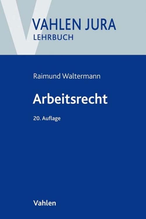 Arbeitsrecht Raimund Waltermann