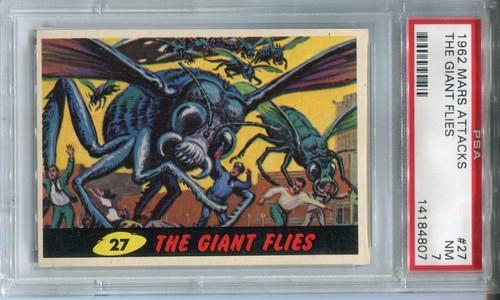 1962 Topps Mars Attacks #27 The Giant Flies — PSA 7