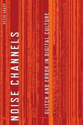 Noise Channels - 9780816676255