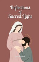 Reflections Of Sacred Light Elias Seraphim Taschenbuch Englisch 2024
