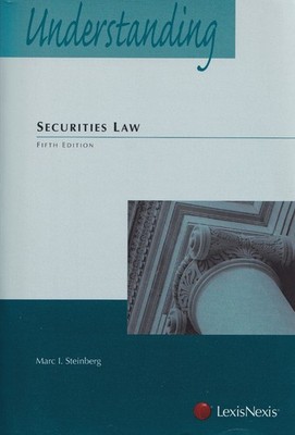 Understanding Securities Law, Steinberg, Marc I.