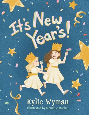 It's New Year's! Kylie Wyman Taschenbuch Englisch 2023 Orange Hat Publishing