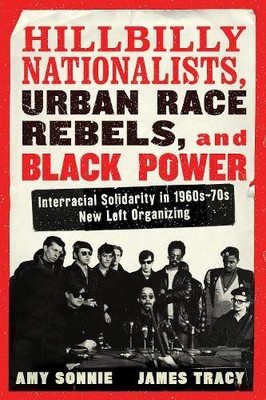 James Tracy Amy Hillbilly Nationalists, Urban Race Rebels, and Bla (Taschenbuch)