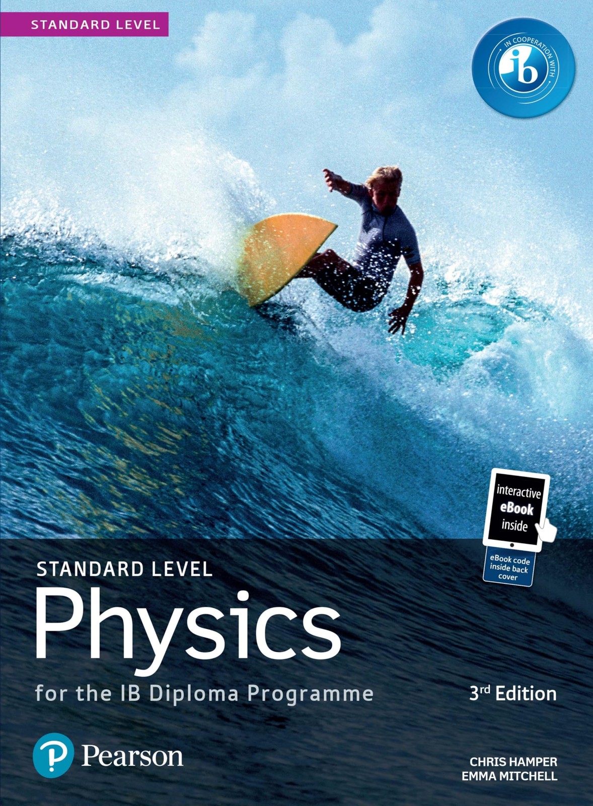 Pearson Physics for the IB Diploma Standard Level 3rd Ed - Chris Hamper - PBK