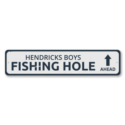 Personalized Fishing Hole Ahead Arrow Family Name Boys Lake House - Aluminum