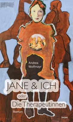 Jane & ich oder Die Therapeutin, Andrea Wolfmayr