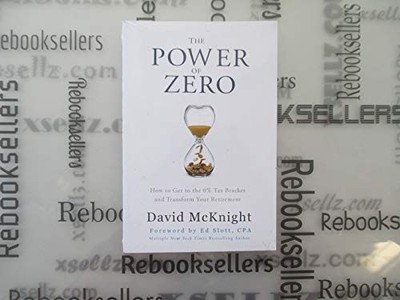 The Power of Zero: How to Get to th..., McKnight, David