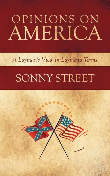 Opinions On America A Layman's View In Laymen's Terms Sonny Street Taschenbuch-image