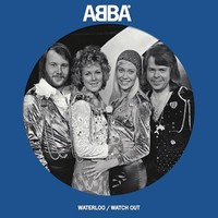 Abba - Waterloo / Watch Out - Vinyl Record Ltd 7 Pic - G3Z