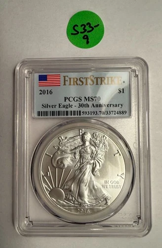 2016 Silver Eagle PCGS MS70 - First Strike Label "30th Anniversary"