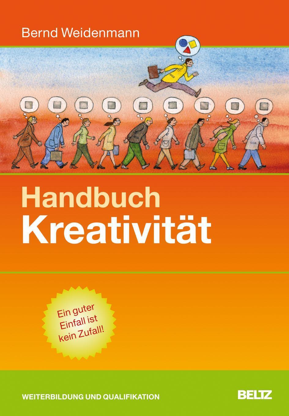 Thumbnail - Handbuch Kreativität | Bernd Weidenmann | Taschenbuch | Beltz Handbuch