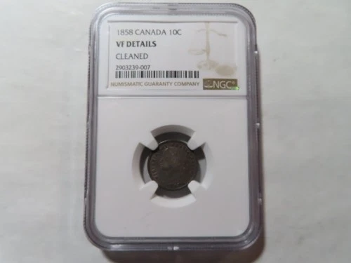 Q23 Canada 1858 10 Cent NGC Cleaned VF Details