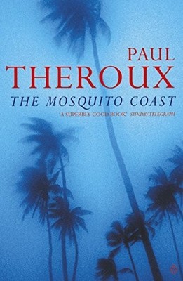 The Mosquito Coast by Theroux, Paul 0140060898 FREE Shipping