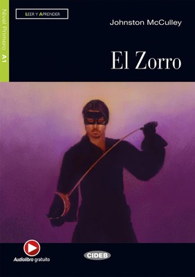 El Zorro. Buch + Audio-CD | Spanische Lektüre für das 1. und 2. Lernjahr | Buch