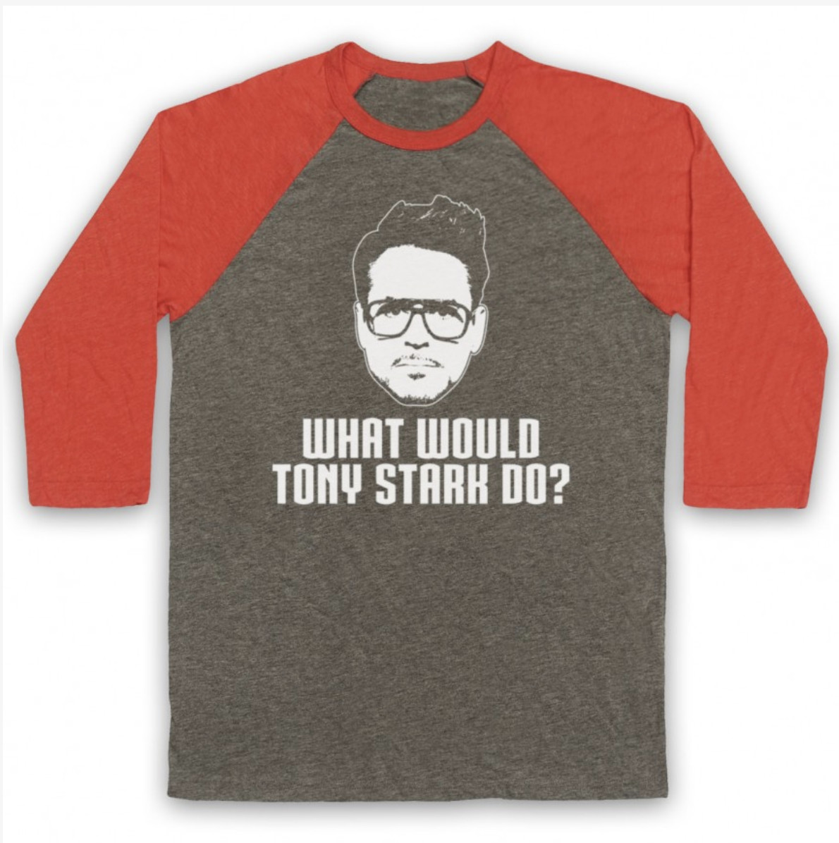 WHAT WOULD TONY STARK DO? UNOFFICIAL IRON MAN FUNNY 3/4 SLEEVE BASEBALL T-SHIRT image 4