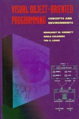 Visual Object-Oriented Programming: Concepts and Environments - VERY GOOD