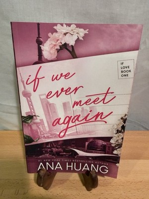 If We Ever Meet Again by Ana Huang Pre Owned Paperback