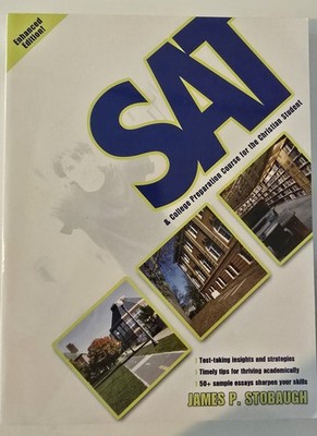 SAT & College Preparation Course for the Christian Student by Stobaugh: New