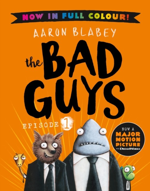 The Bad Guys 1 Colour Edition by Aaron Blabey (Paperback Book)