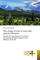The Image Of God In Man With Special Reference Steven Ayule-Milenge