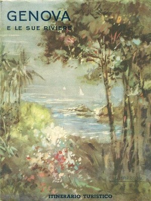 GENUA UND SEINE FLÜSSE AA.VV. L.U.P.A. 1950 \