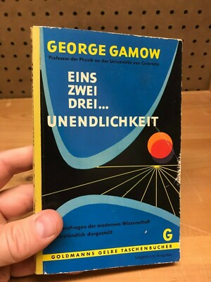 Eins Zwei drei Unendlichkeit George Gamow 1958 Wilhelm Goldmann Paperback