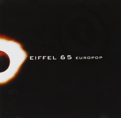 Eiffel 65 - Europop - Eiffel 65 CD OTVG The Cheap Fast Free Post