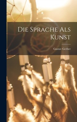 Gerber - Die Sprache als Kunst - New hardback or cased book - 63 - X555z