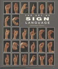The Art of Sign Language by Christopher Brown HCDJ VERY GOOD
