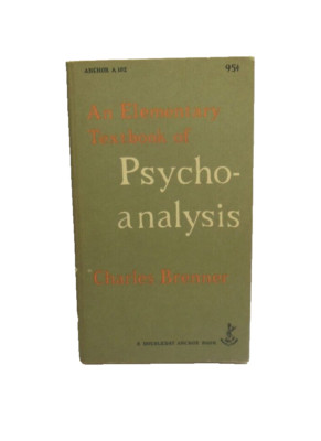 An Elementary Textbook of Psychoanalysis 1955 Charles Brenner