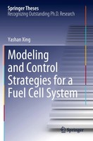 Yashan Xing | Modeling And Control Strategies For A Fuel Cell System | Buch