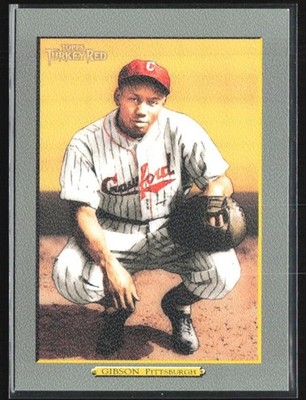 Josh Gibson 2005 Topps Turkey Red A #306 Pittsburgh Crawfords
