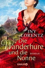 Die Wanderhure und die Nonne: Roman (Die Wanderhuren-Rei... | Buch | Zustand gut