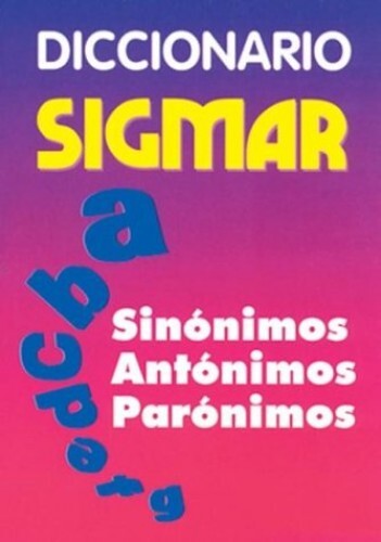 Diccionario Sigmar Sinonimos, Antonimos, Paronimos /... - Picture 1 of 2
