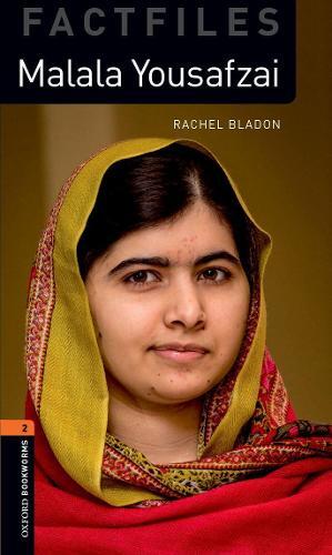 Oxford Bookworms Level 2: Malala Yousafzai's Story - Rachel Bladon Paperback