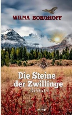 Die Steine der Zwillinge: 2. Auflage by Wilma Borghoff (German) Paperback Book
