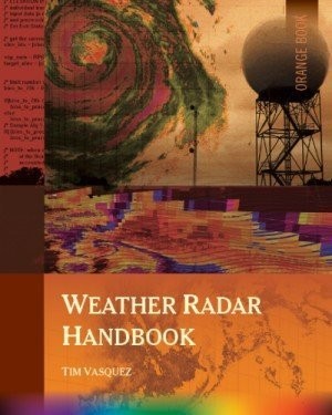 Weather Radar Handbook von Tim Vasquez (2013) Taschenbuch