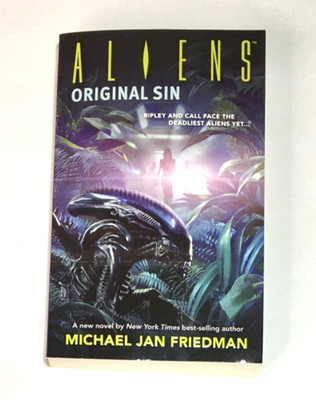 Aliens Original Sin by Michael Jan Friedman ~ Paperback - Dark Horse 2005