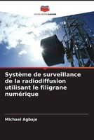 Michael Agbaje | SystèMe De Surveillance De La Radiodiffusion Utilisant Le...