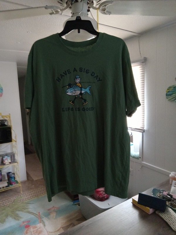 Life Is Good Men’s XXL Green Fishing Shirt. Says:: Have A Big Day.....NWOT 
