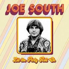 Joe South - Let the Party Roll On [New CD] Alliance MOD
