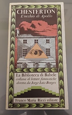 CHESTERTON, Das Auge des Apollo. Franco Maria Ricci, Biblioteca Babele. 1979 1ED!