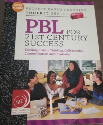 PBL for 21st Century Success (Project Based Learning Toolkit Series) Homeschool