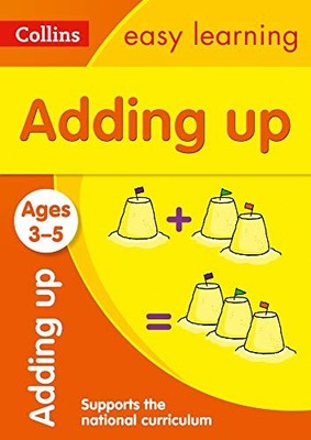 Adding Up Ages 3-5: Ideal for home learning (Collins Easy Learning Preschool)