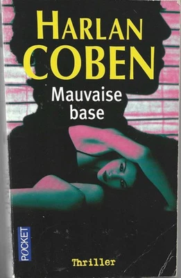 Harlan Coben "Mauvaise base" Livre de poche Pocket - 2008 - Photo 1/2